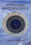 Juan Estadella. Astrología Agrícola.