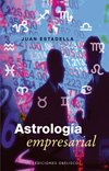 Astrología Empresarial. Juan Estadella