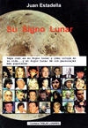 Su Signo Lunar. Juan Estadella